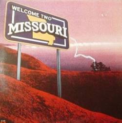 Missouri : Welcome Two Missouri